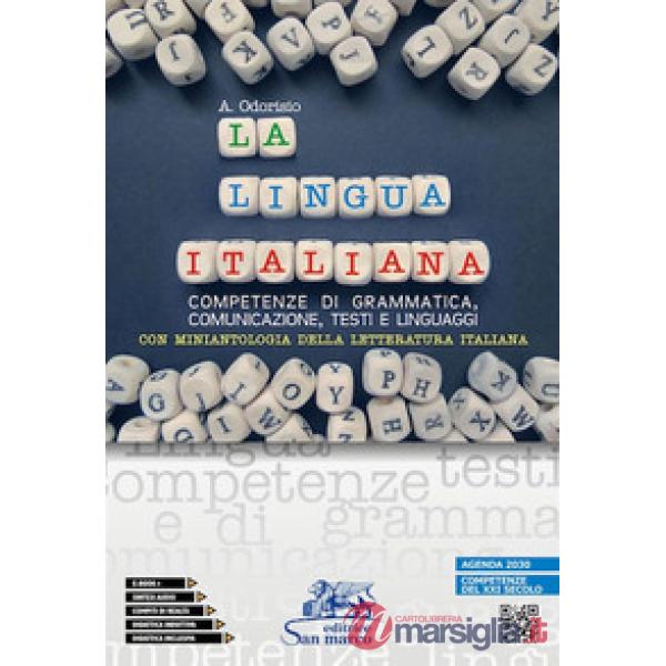 LA LINGUA ITALIANA ED.2021 CON MINIANTOLOGIA LEGGERE LEGGERO