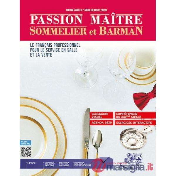 PASSION MAITRE, SOMMELLIER ET BARMAN