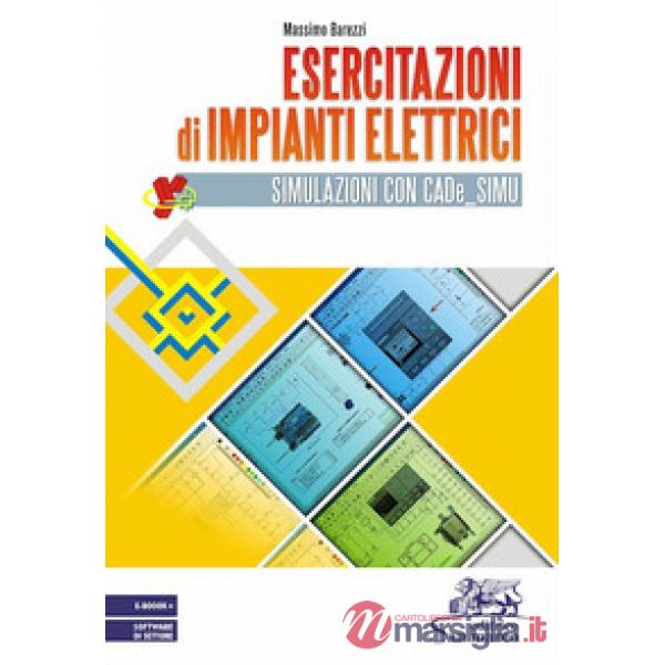 ESERCITAZIONI DI IMPIANTI ELETTRICI - SIMULAZIONI CON CADE SIMU