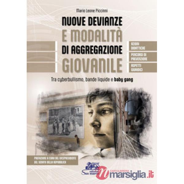 NUOVE DEVIANZE E MODALITA' DI AGGREGAZIONE GIOVANILE