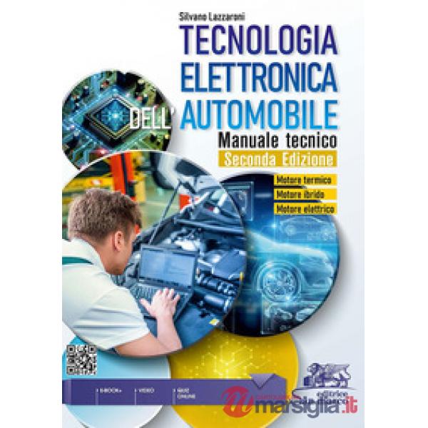 TECNOLOGIA ELETTRONICA DELL'AUTOMOBILE - 2A EDIZIONE - 2025