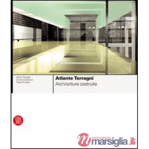 Atlante Terragni. Ediz. illustrata