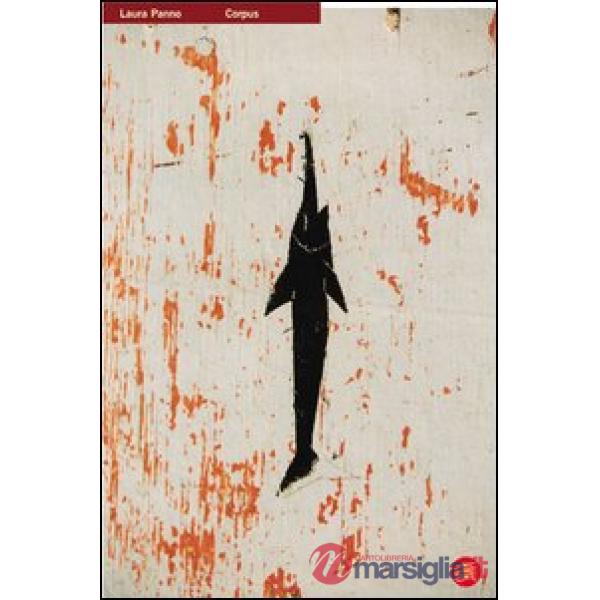 Laura Panno. Corpus. Ediz. italiana, inglese e giapponese