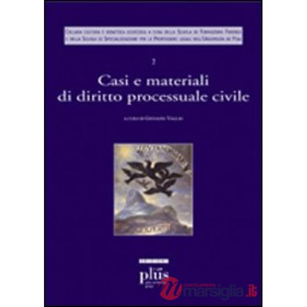Casi e materiali di diritto processuale civile