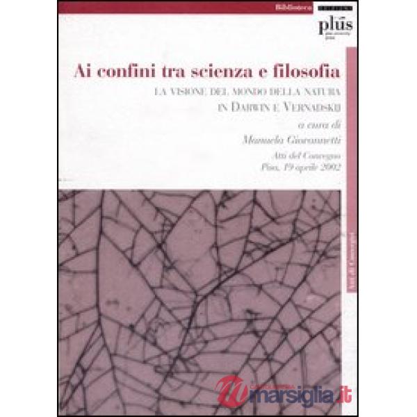 Ai confini tra scienza e filosofia: la visione del mondo della natura in Darwin 