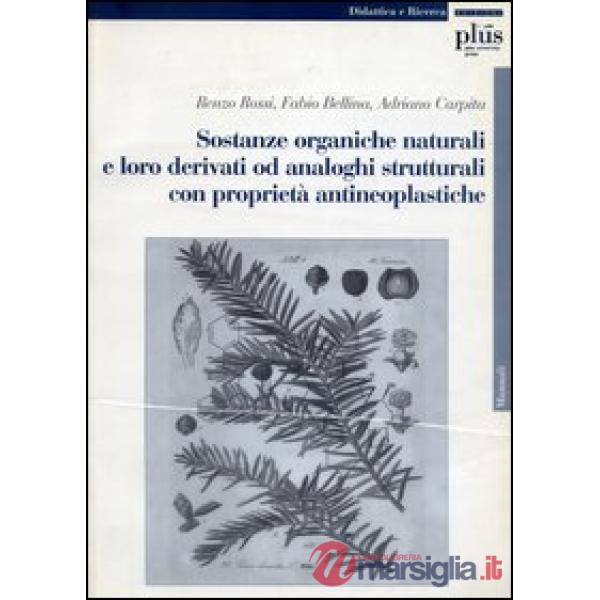 Sostanze organiche naturali e loro derivati da analoghi strutturali con propriet