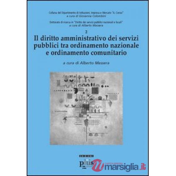 Diritto amministrativo dei servizi pubblici tra ordinamento nazionale e ordiname