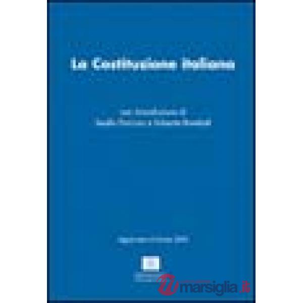 Costituzione italiana. Aggiornata a marzo 2004 (La)