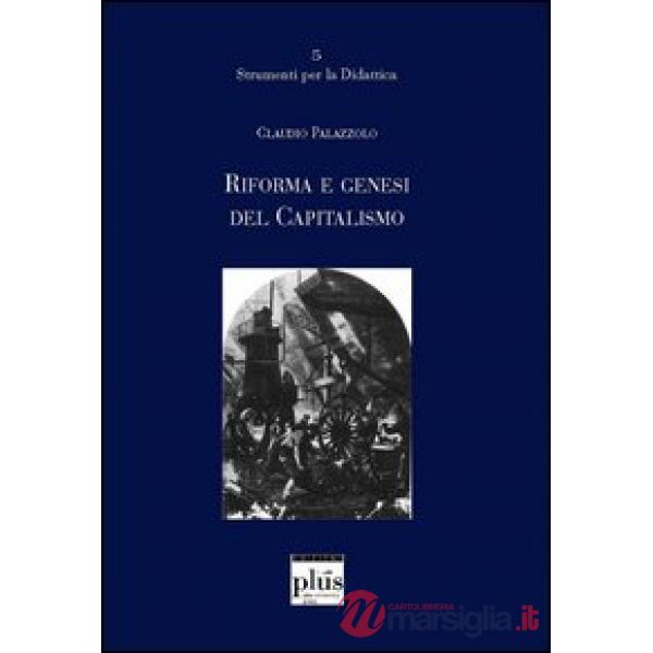 Riforme e genesi del capitalismo