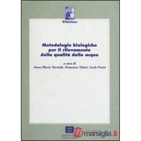 Metodologie biologiche per il rilevamento della qualità delle acque