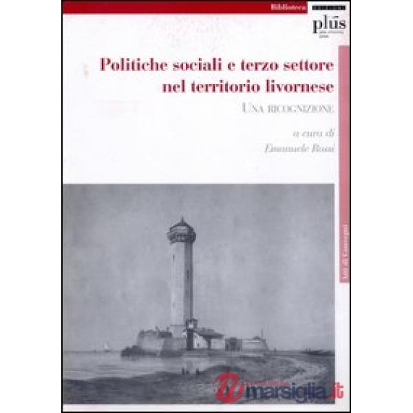 Politiche sociali e terzo settore nel territorio livornese. Una ricognizione