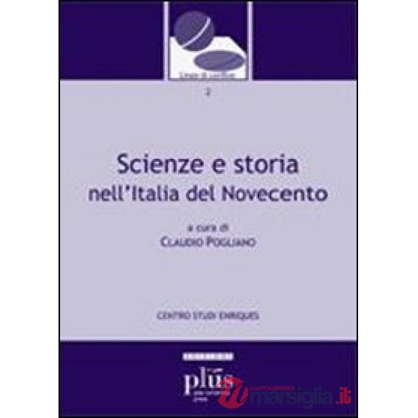 Scienze e storia nell'Italia del Novecento
