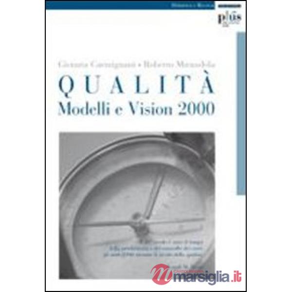 Qualità. Modelli e Vision 2000