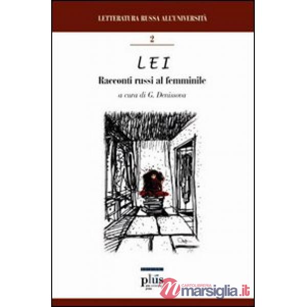 Lei. Racconti russi al femminile