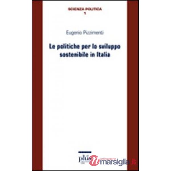 Politiche per lo sviluppo sostenibile in Italia (Le)
