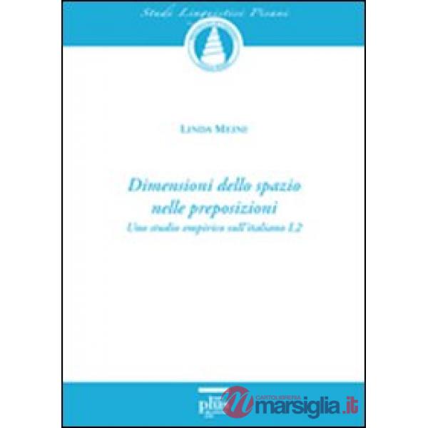 Dimensioni dello spazio nelle preposizioni. Uno studio empirico sull'italiano L2