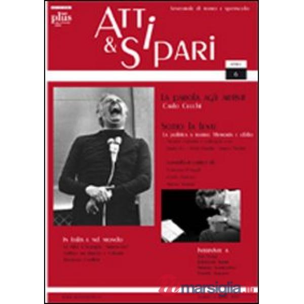 Atti & sipari (2010). Vol. 6
