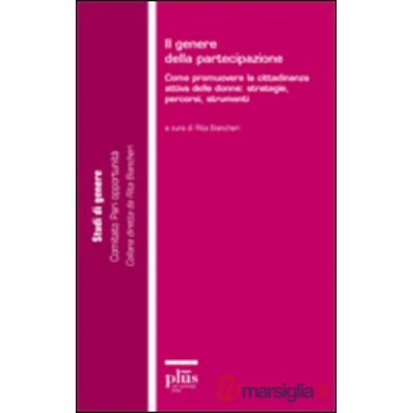Genere della partecipazione. Come promuovere la cittadinanza attiva delle donne: