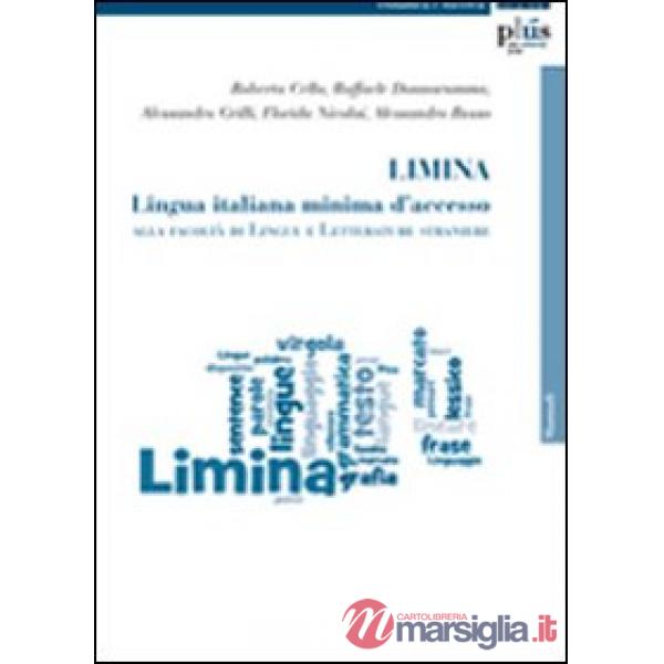 Limina. Lingua italiana minima d'accesso alla Facoltà di Lingue e Letterature St