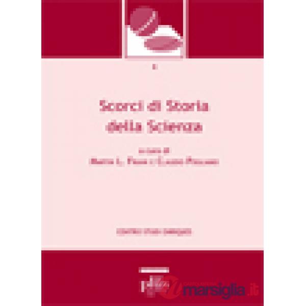Scorci di storia della scienza. Contributi al seminario congiunto dei dottorati 