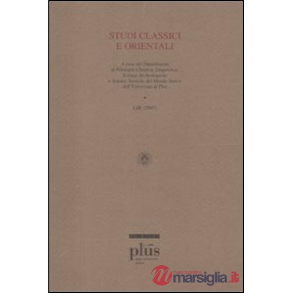 Studi classici e orientali (2007). Vol. 53
