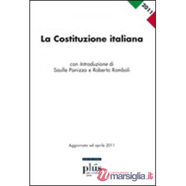 Costituzione italiana. Aggiornata ad aprile 2011 (La)