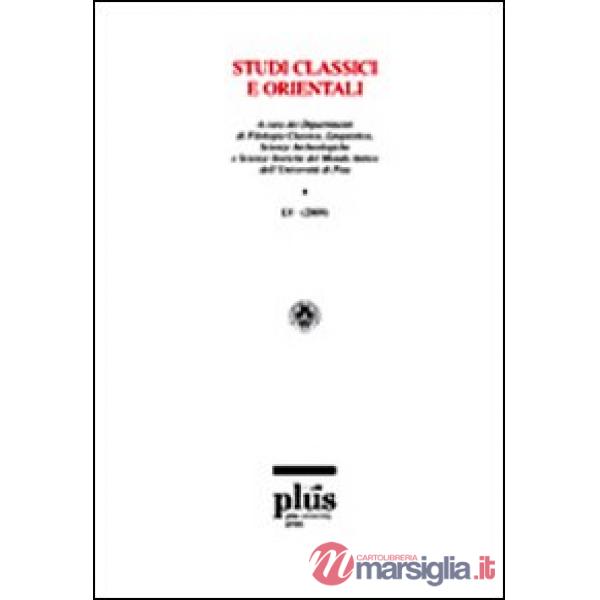 Studi classici e orientali (2009). Vol. 55