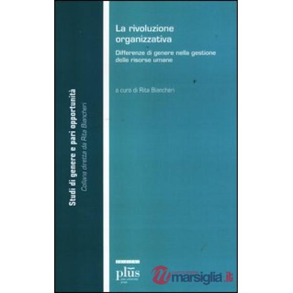 Rivoluzione organizzativa. Differenze di genere nella gestione delle risorse uma