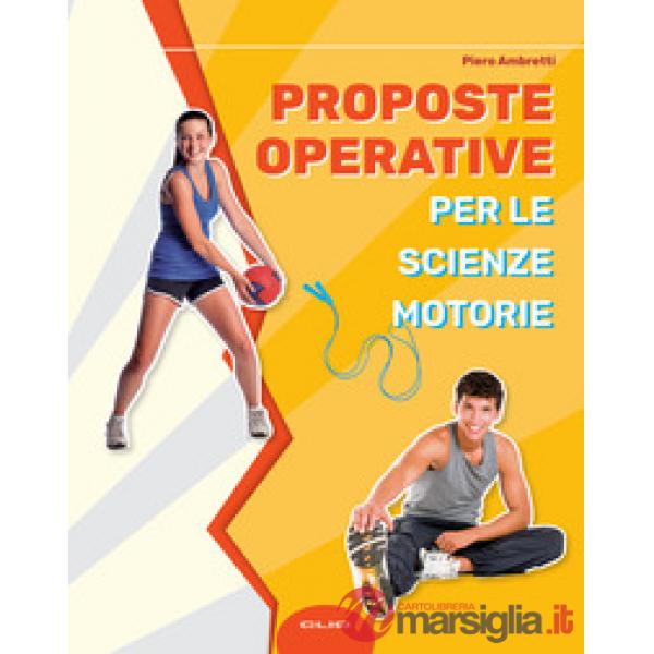 PROPOSTE OPERATIVE PER LE SCIENZE MOTORIE
