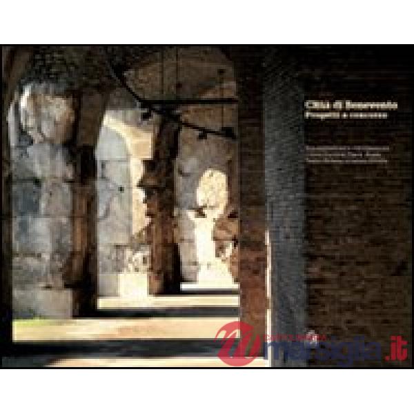 Città di Benevento. Progetti a concorso