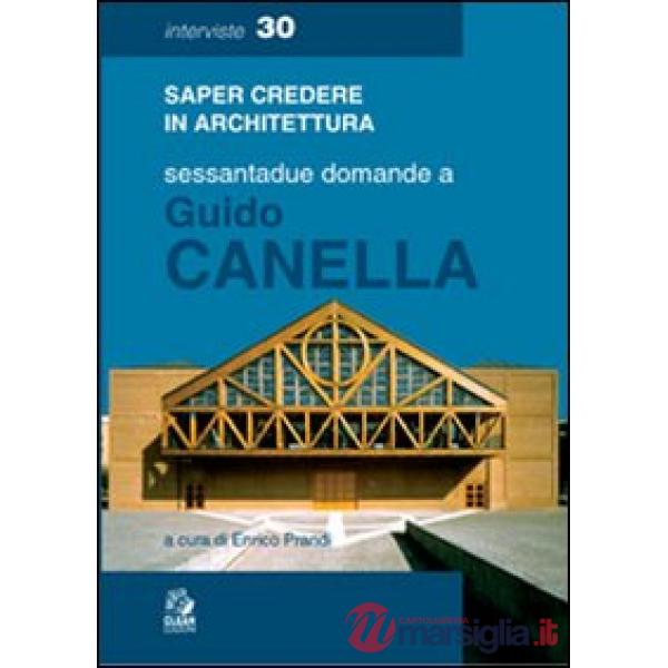 Sessantadue domande a Guido Canella