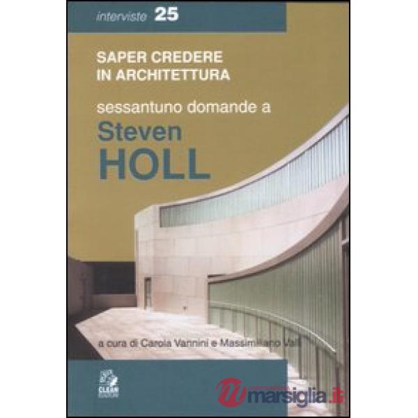 Sessantuno domande a Steven Holl