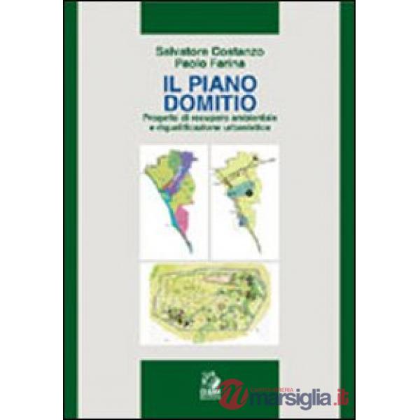 Piano Domitio. Progetto di recupero ambientale e riqualificazione urbanistica (I