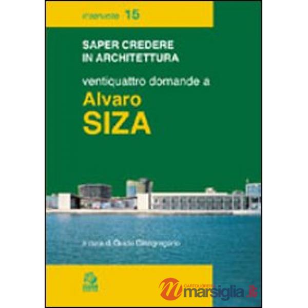 Ventiquattro domande a Alvaro Siza
