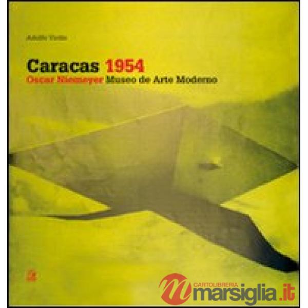 Caracas 1954. Oscar Niemeyer, Museo de Arte Moderno