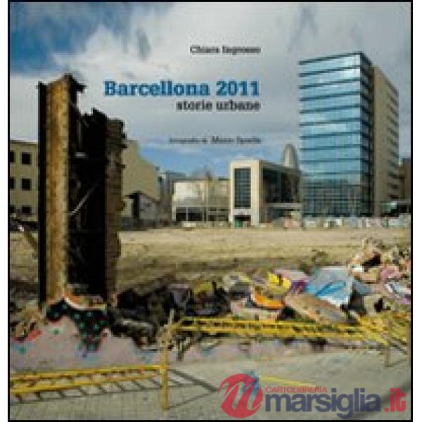 Barcellona 2011. Storie urbane