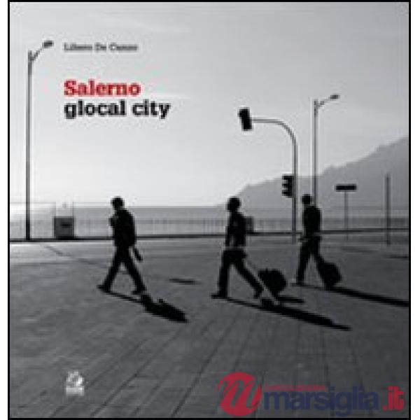 Salerno. Glocal city