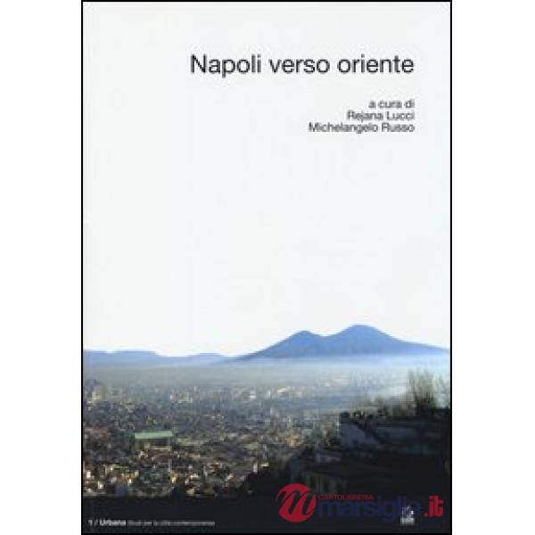 Napoli verso Oriente