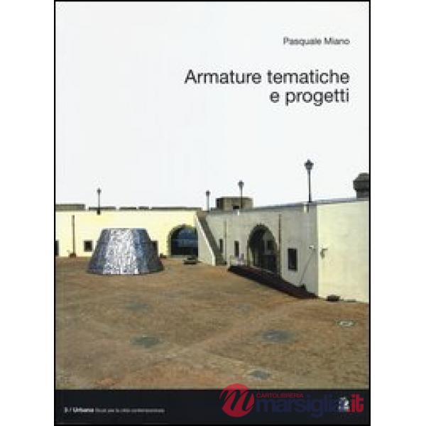 Armature tematiche e progetti. Ediz. italiana e inglese