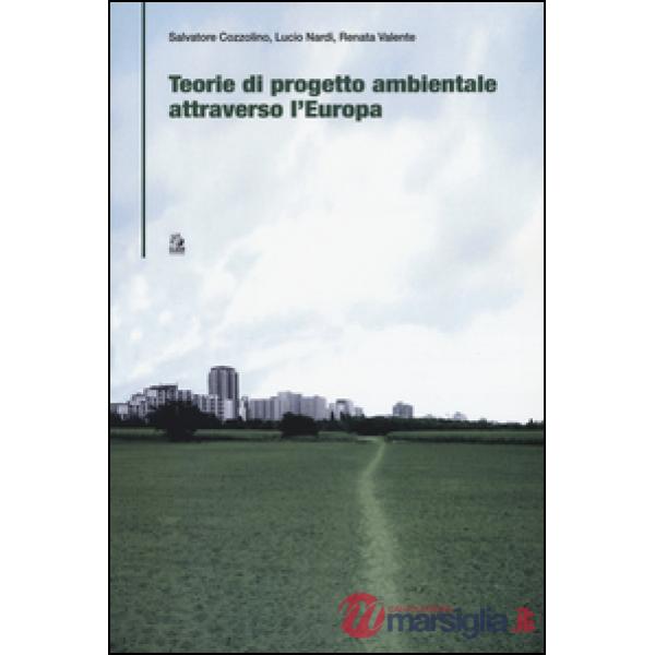 Teorie di progetto ambientale attraverso l'Europa