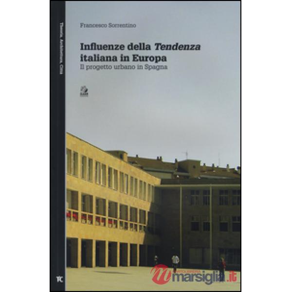 Influenze della Tendenza italiana in Europa. Il progetto urbano in Spagna