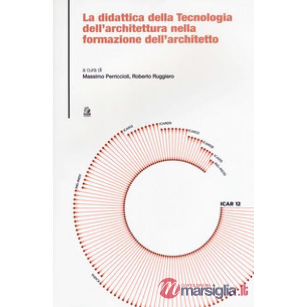 Didattica della tecnologia dell'architettura nella formazione dell'architetto (L
