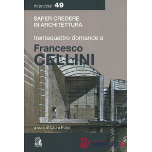 Trentaquattro domande a Francesco Cellini