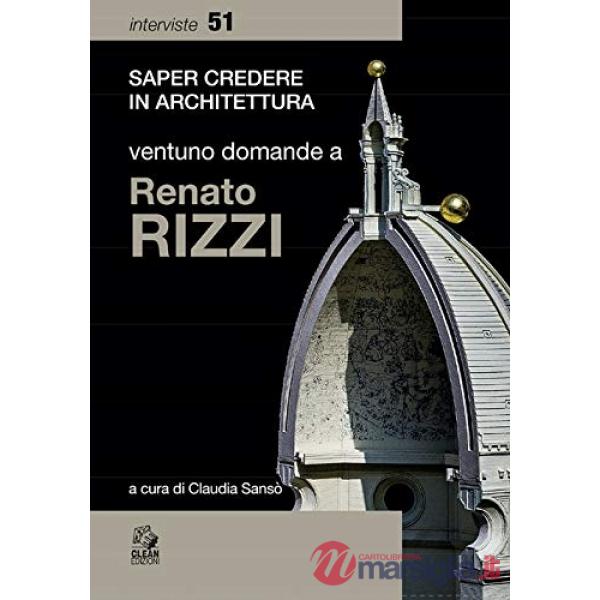 Ventuno domande a Renato Rizzi