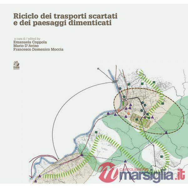 Riciclo dei trasporti scartati e dei paesaggi dimenticati
