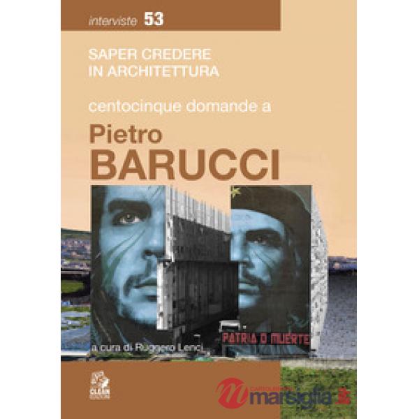 Centocinque domande a Pietro Barucci