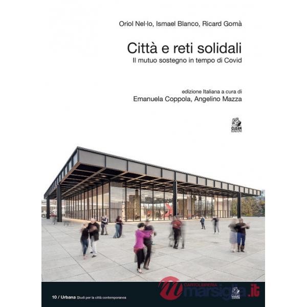 Città e reti solidali. Il mutuo sostegno in tempo di Covid