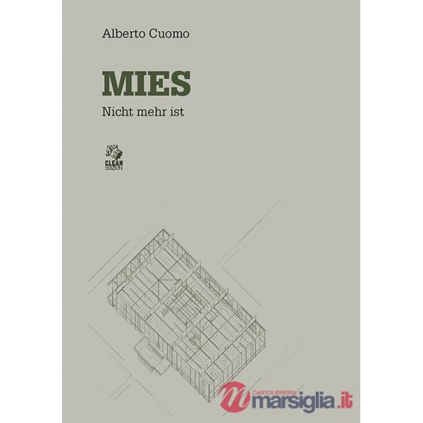 Mies. Nicht mehr ist