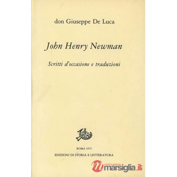 John Henry Newman. Scritti d'occasione e traduzioni