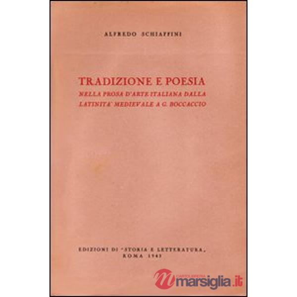 Tradizione e poesia nella prosa d'arte italiana, dalla latinità medioevale al Boccaccio